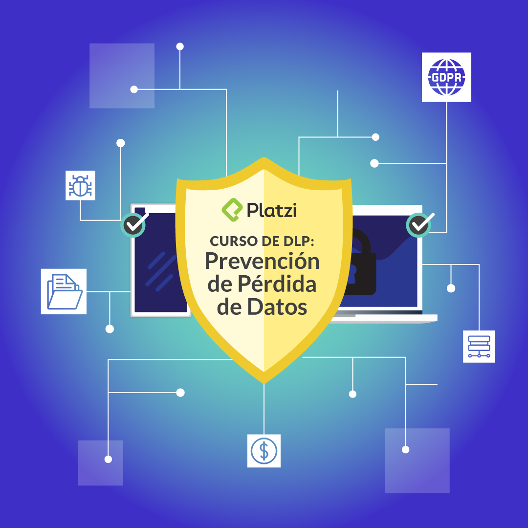 Curso de DLP: Prevención de Pérdida de Datos