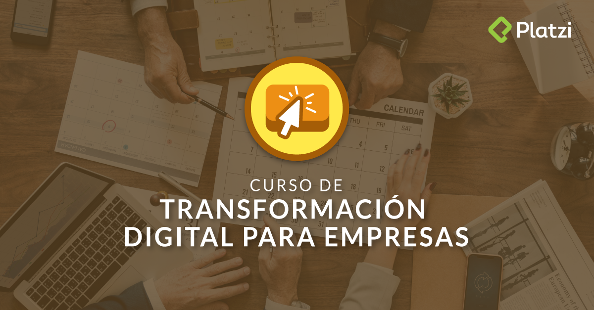 Curso de Transformación Digital para Empresas