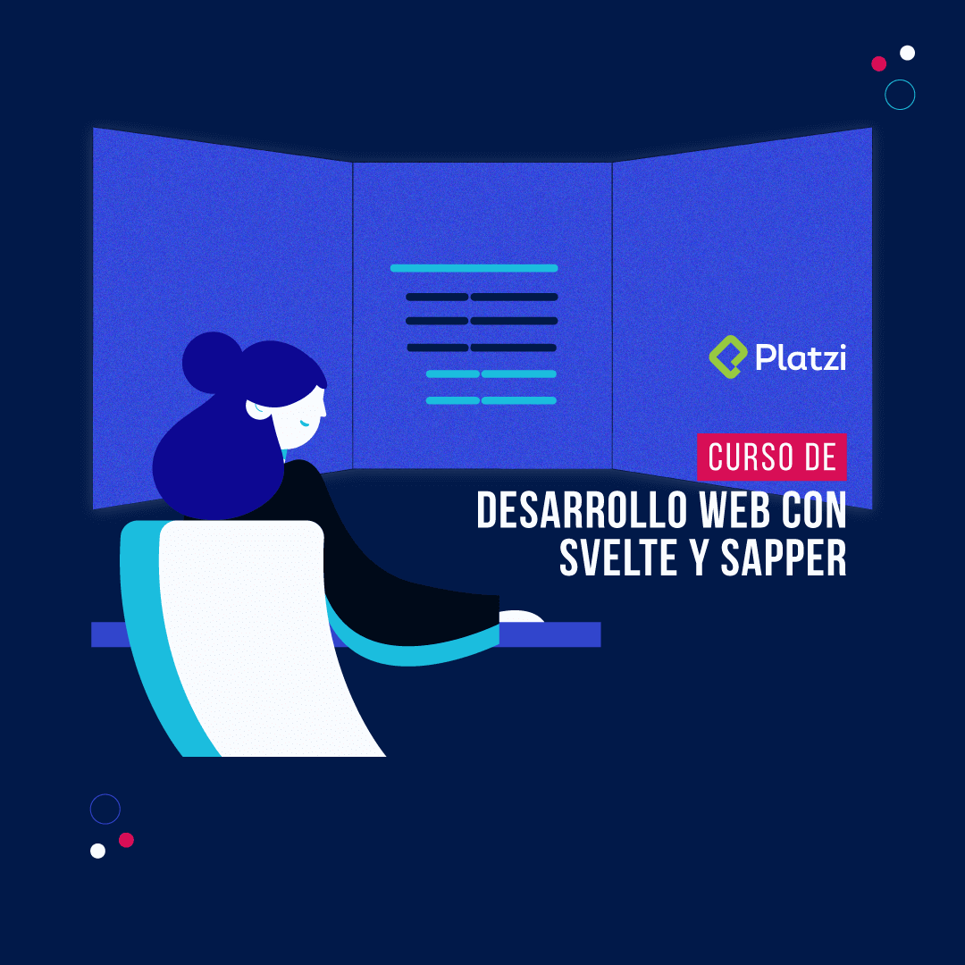 Curso de Desarrollo Web con Svelte y Sapper