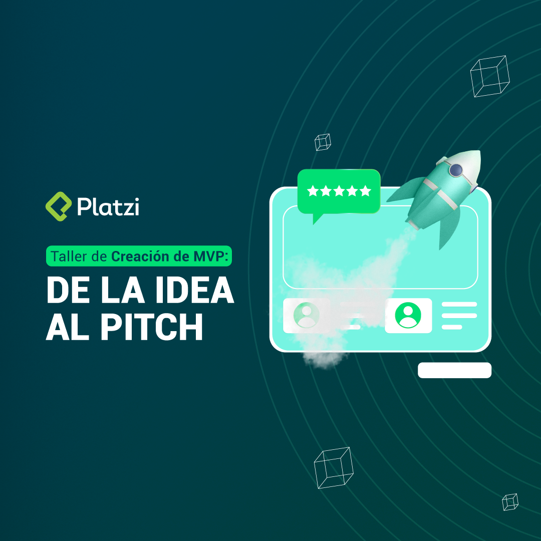 Taller de Creación de MVP: de la Idea al Pitch