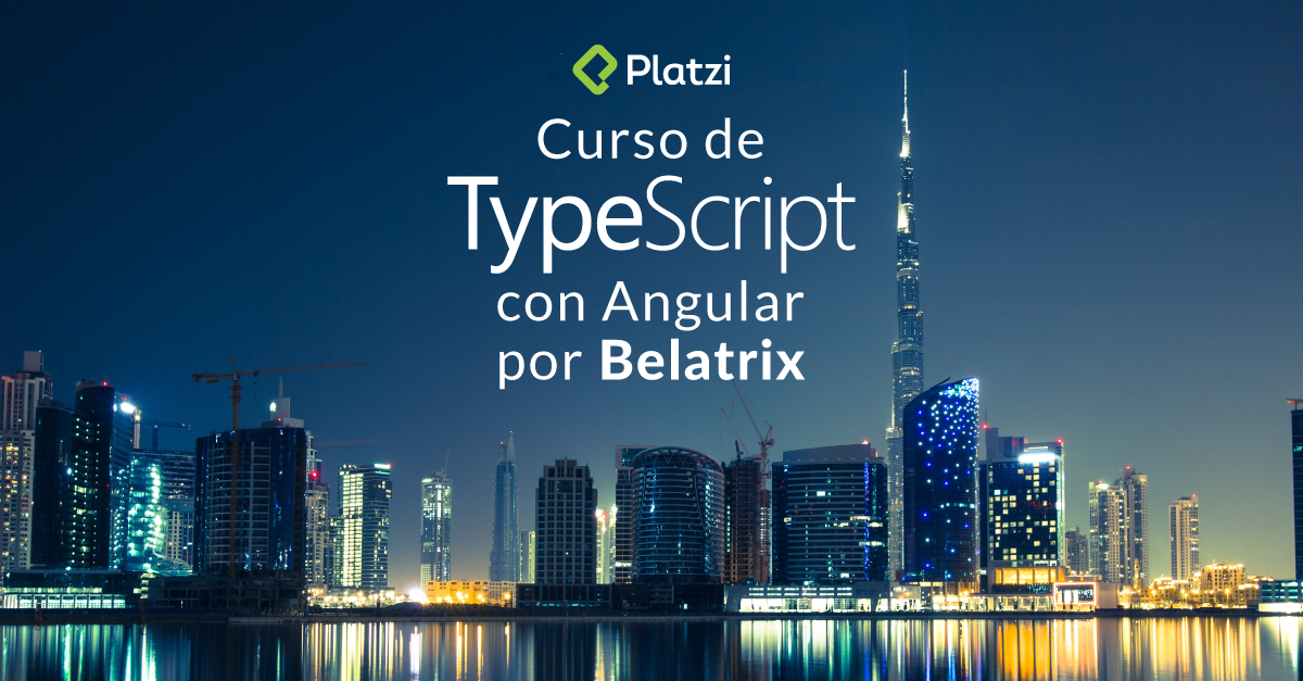 Curso de TypeScript con Angular por Belatrix