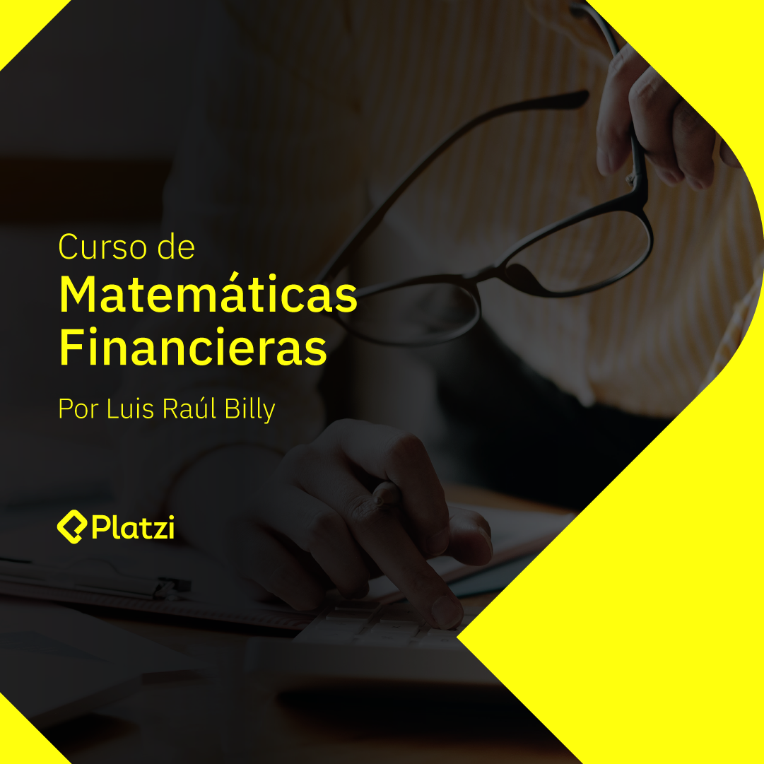 Curso de Matemáticas Financieras