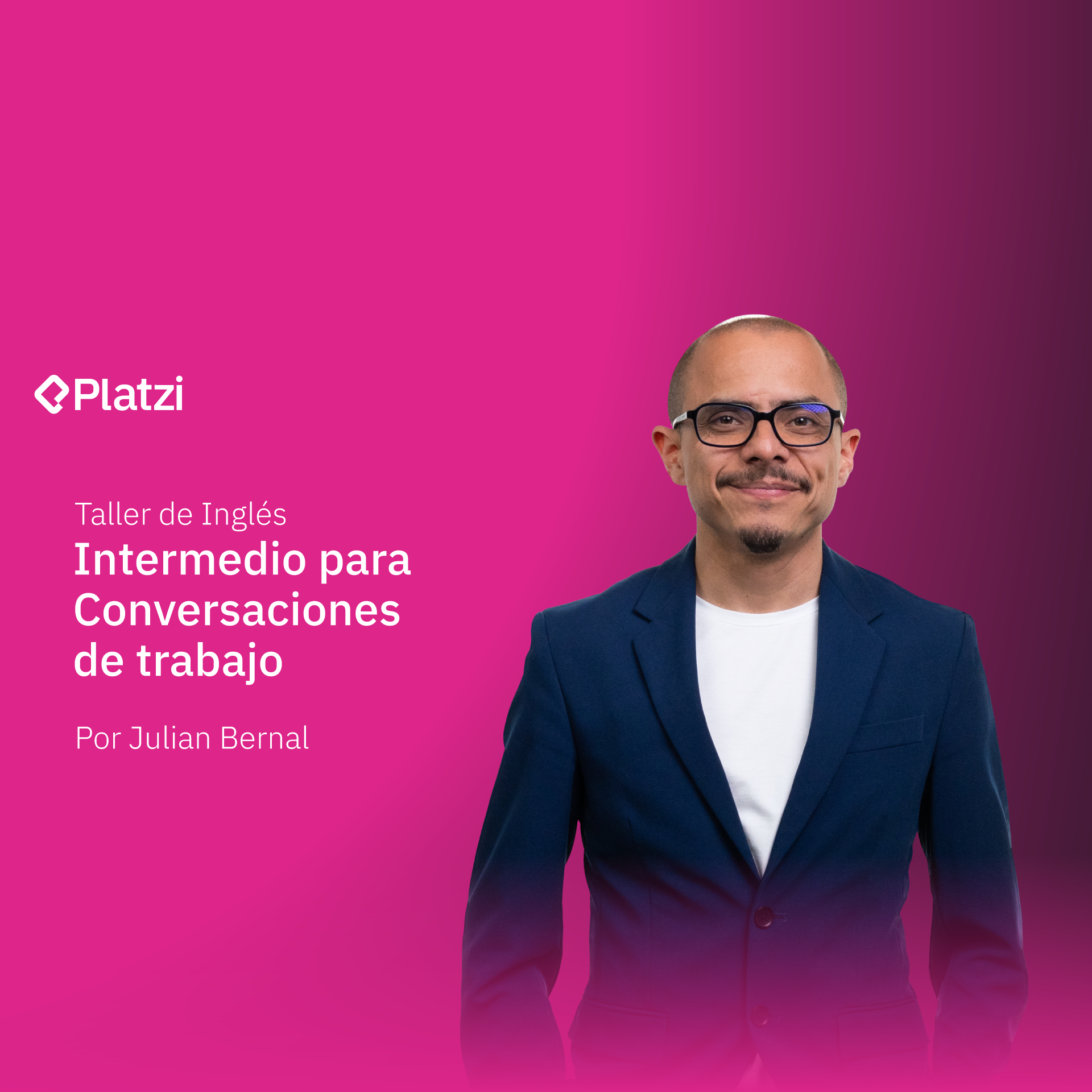 Curso de Inglés Práctico para Conversaciones de Trabajo - Platzi
