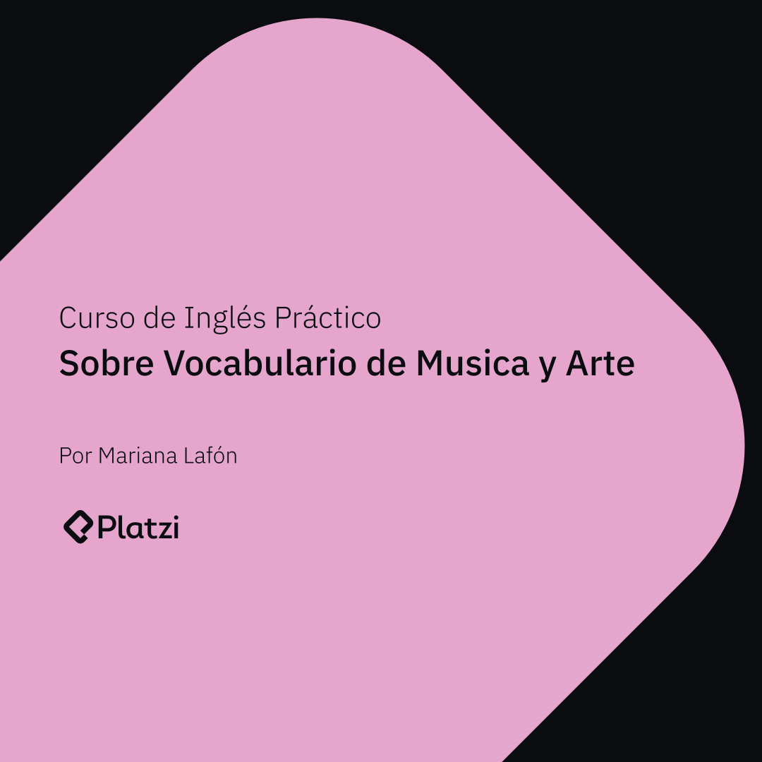 Curso de Inglés Práctico sobre Vocabulario de Música y Arte