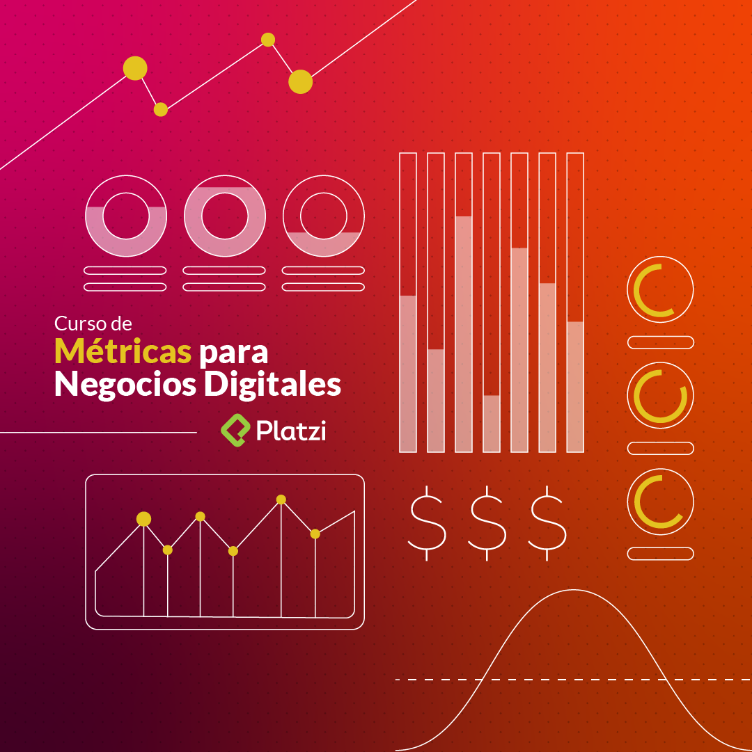 Curso de Métricas para Negocios Digitales