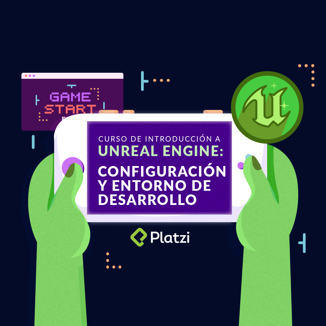 Curso de Unreal Engine: Configuración y Entorno de Desarrollo
