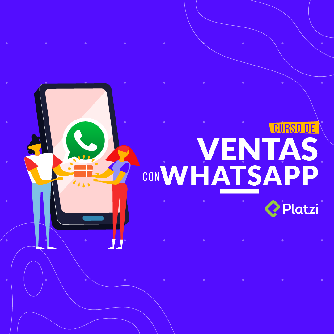 Curso De Ventas Con Whatsapp Platzi 8617