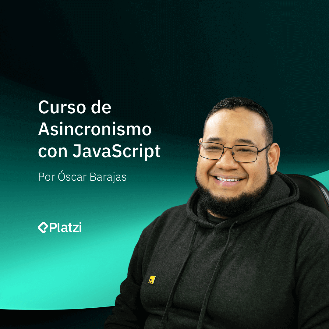 Curso de Asincronismo con JavaScript
