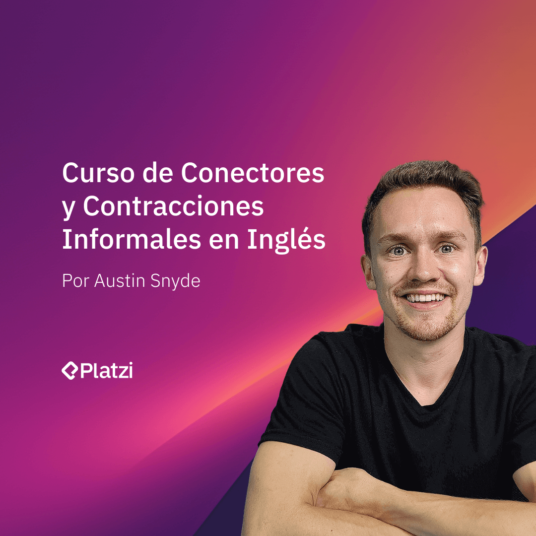 curso-de-conectores-y-contracciones-informales-en-ingl-s-platzi