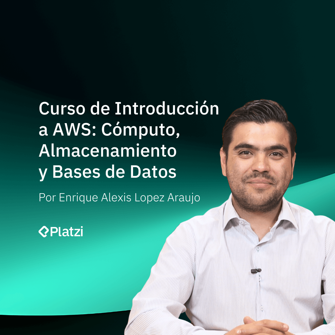 Curso de Introducción a AWS: Cómputo, Almacenamiento y Bases de Datos