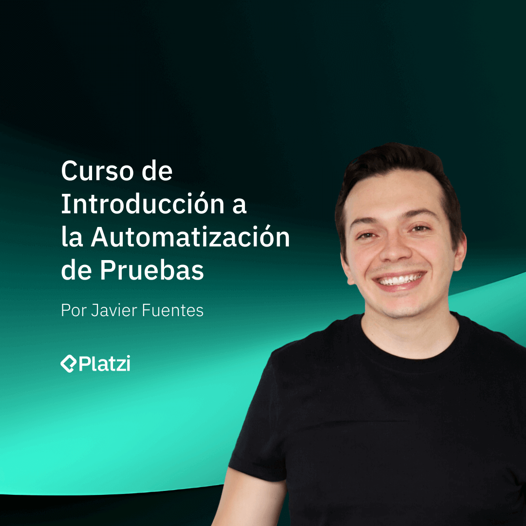 Curso de Introducción a la Automatización de Pruebas [Empieza Gratis]