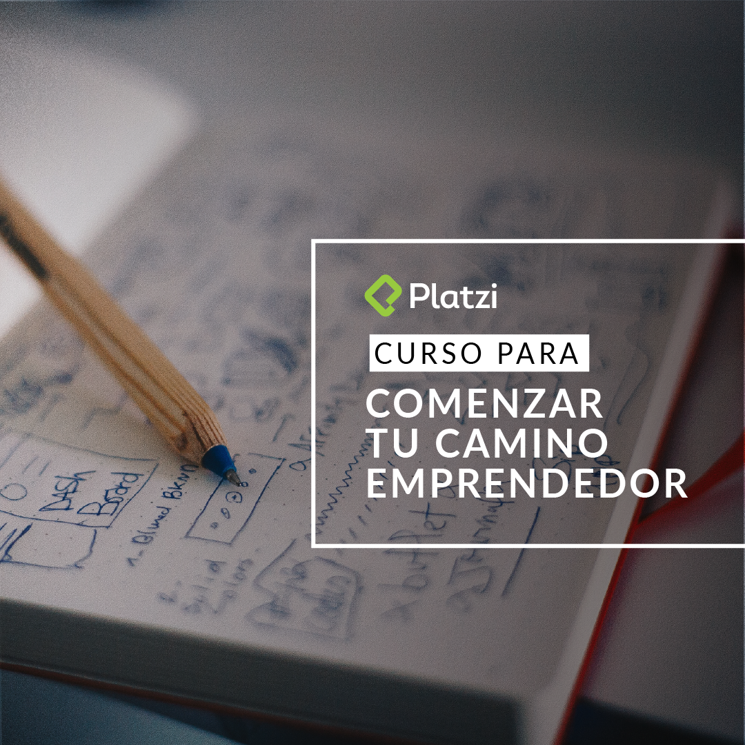 Curso para Comenzar tu Camino Emprendedor