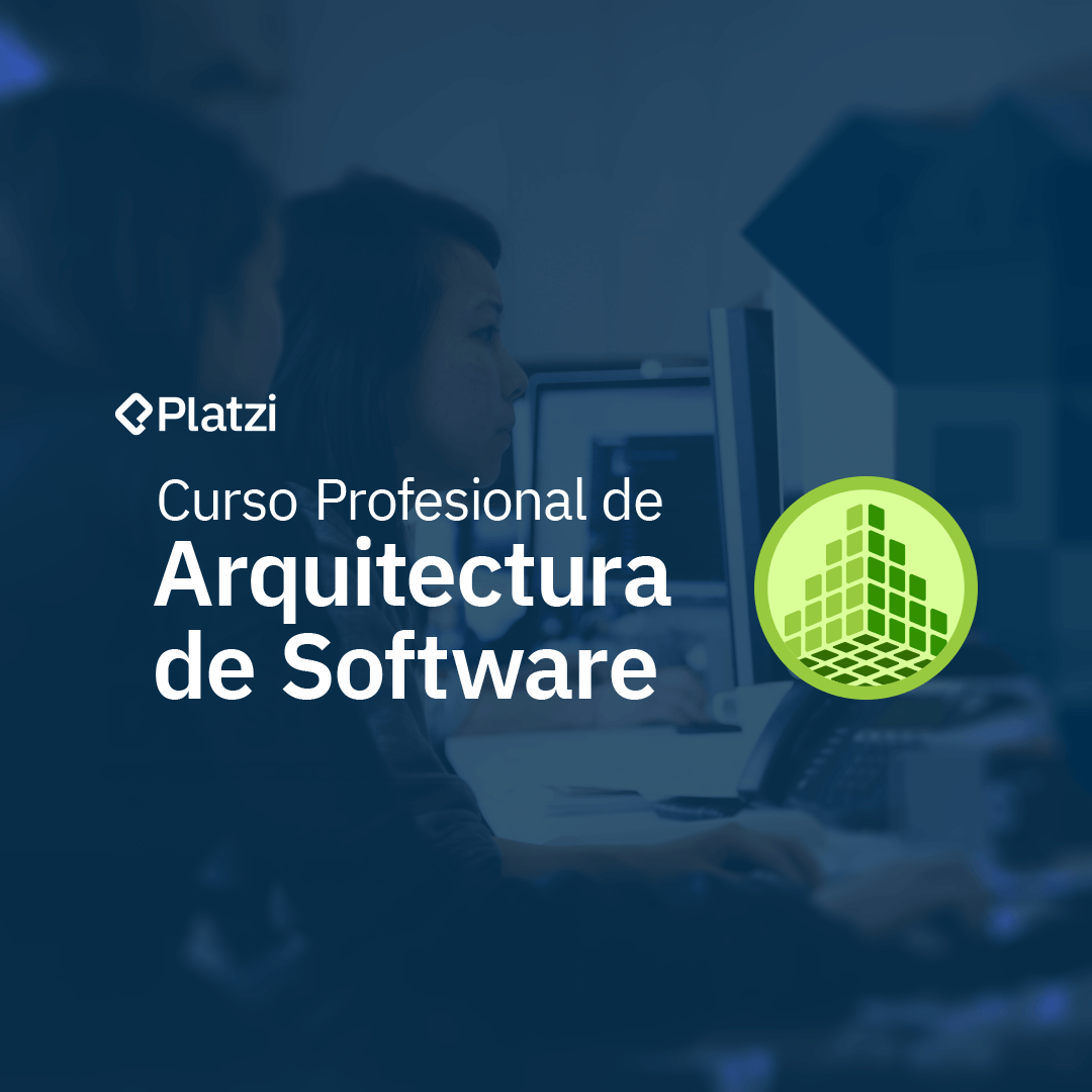 Curso de Arquitectura de Software [Empieza Gratis]