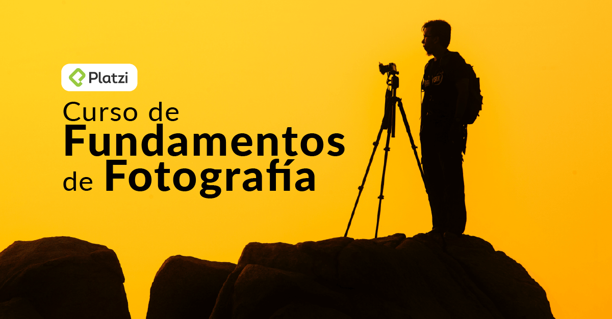 Curso de Fotografía: Principios y Técnicas [Empieza Gratis]