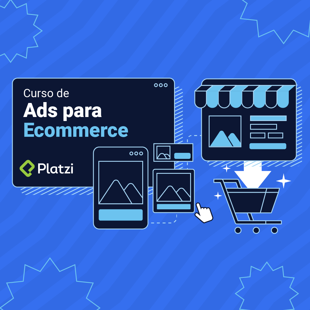 Curso de Ads para Ecommerce: Tu Guía para Pauta Exitosa