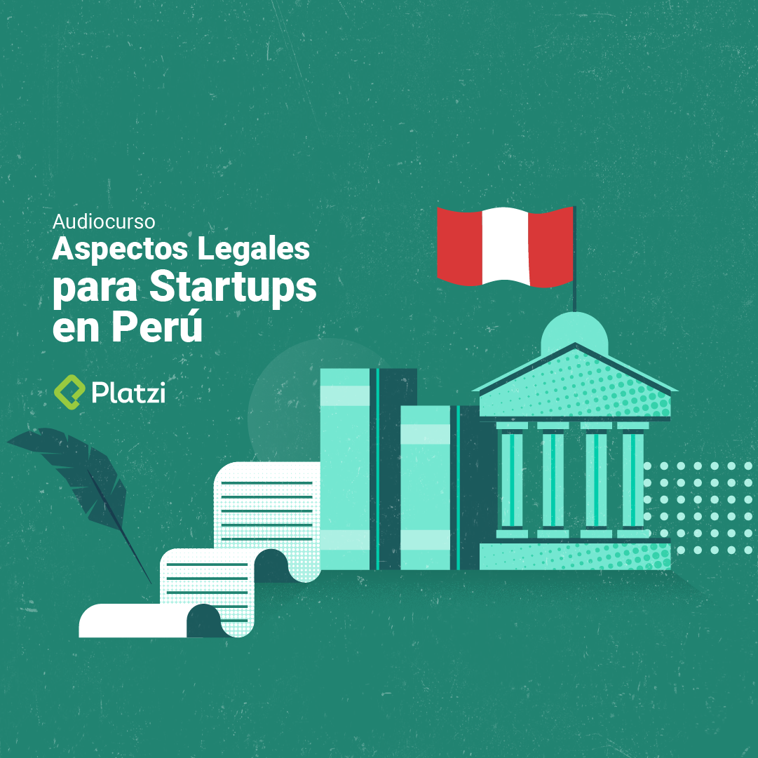 Audiocurso Aspectos Legales para Startups en Perú