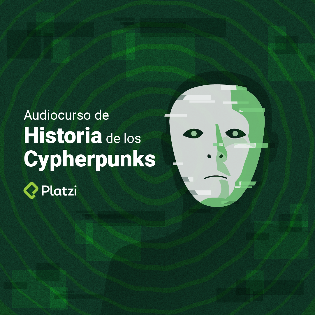 Audiocurso de Historia de los Cypherpunks