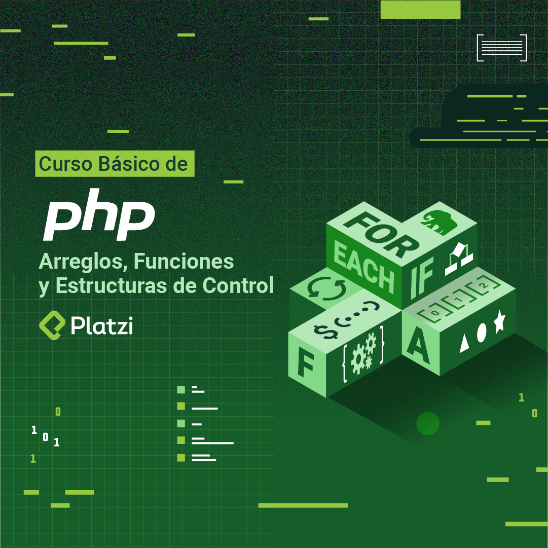 Curso de PHP: Arreglos, Funciones y Estructuras de Control