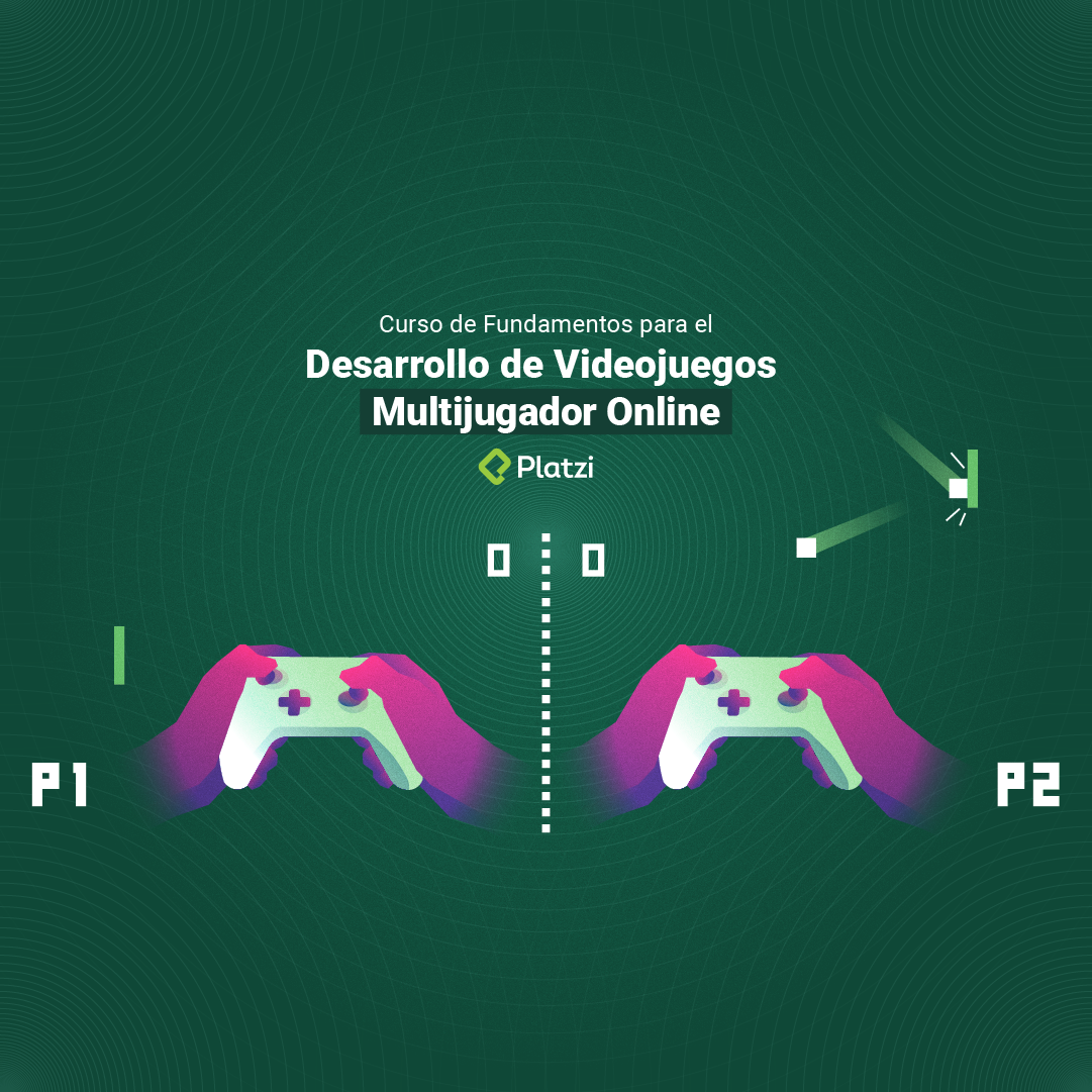 Curso de Fundamentos del Desarrollo de Videojuegos Multijugador Online