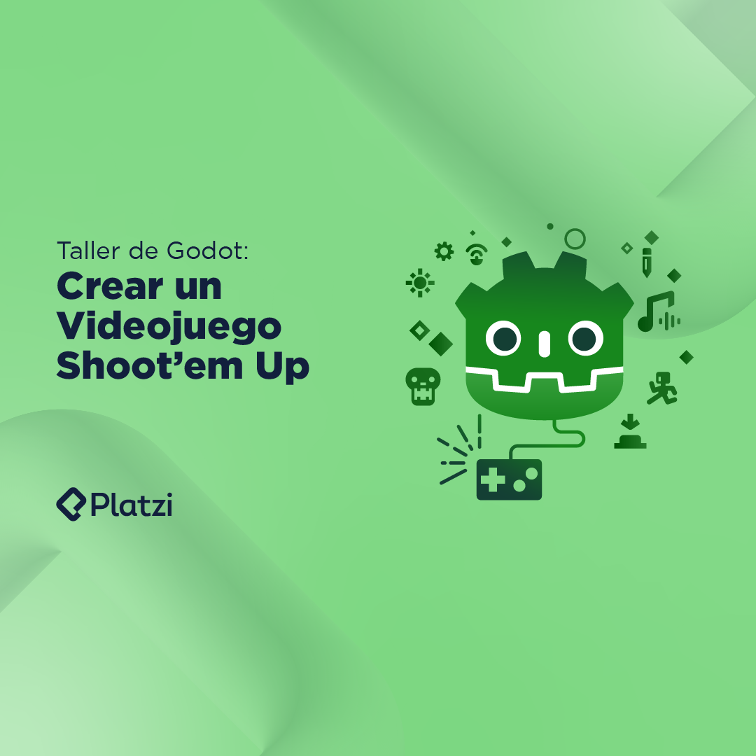 Taller de Godot: Crear un Videojuego Shoot’em Up