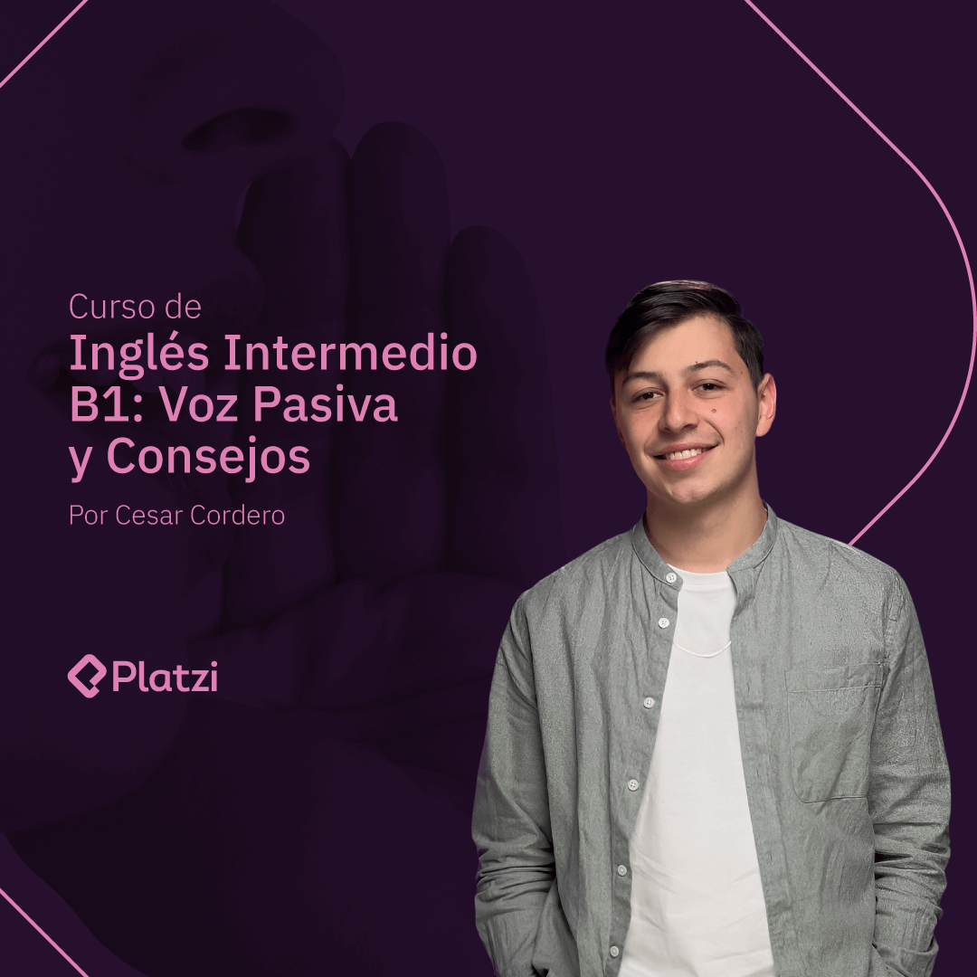 Curso de Inglés Intermedio B1: Voz Pasiva y Consejos