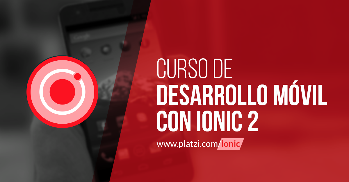 Curso de desarrollo móvil con Ionic 2 2016
