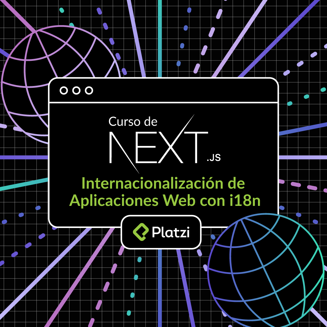 Curso de Next.js: Internacionalización de Aplicaciones Web con i18n
