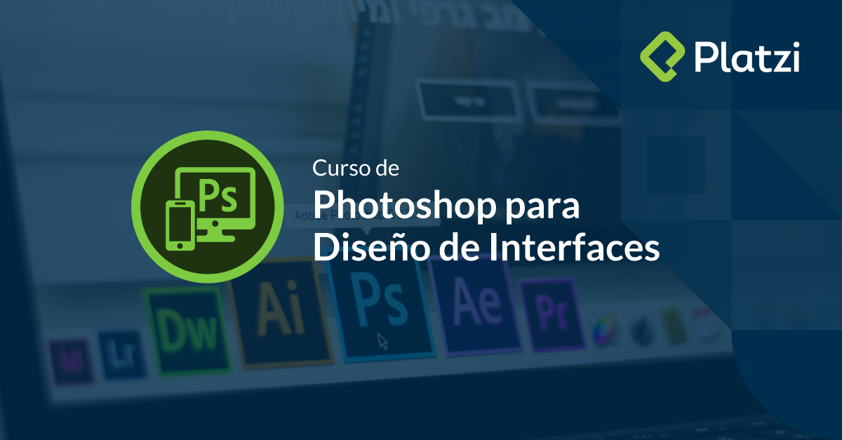 Curso de Photoshop para Diseño de Interfaces 2018 con Diego Andrés