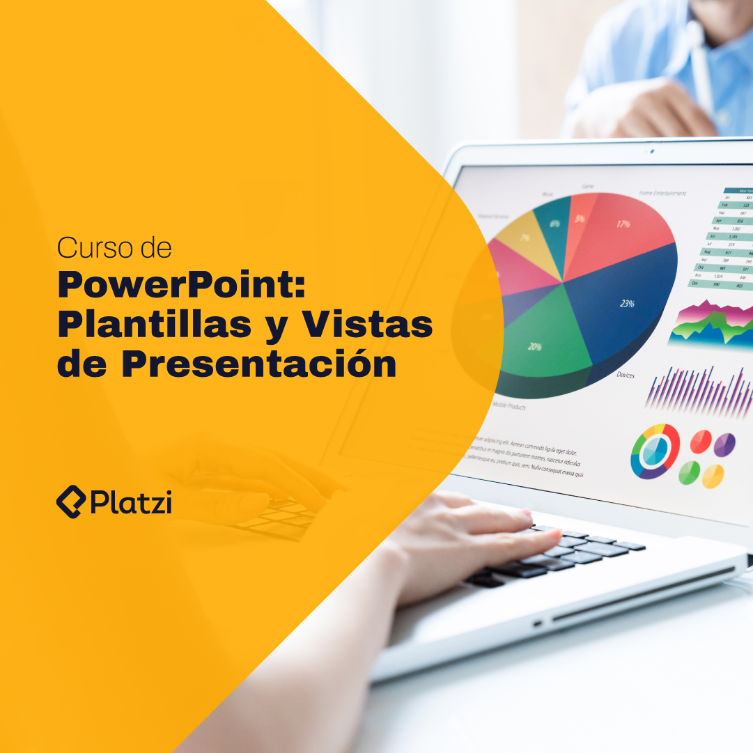 Curso De Powerpoint Plantillas Y Vistas De Presentación Platzi 7912