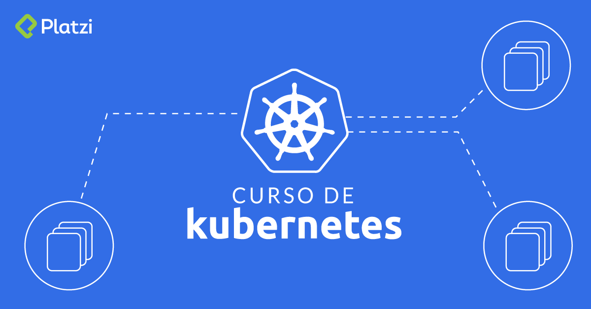 Curso de Kubernetes [Empieza Gratis]