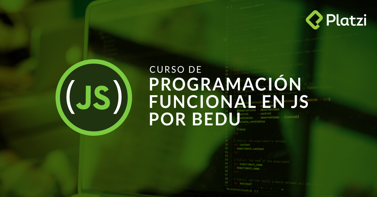 Curso de Programación Funcional en JavaScript por Bedu
