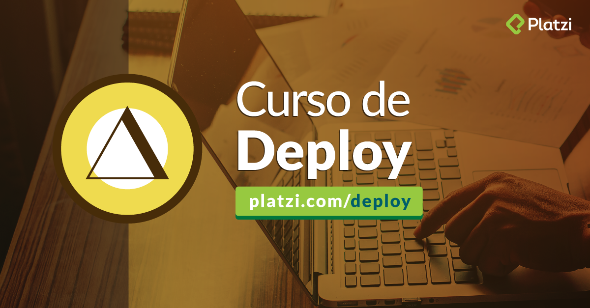 Curso de Deploy con Now.sh