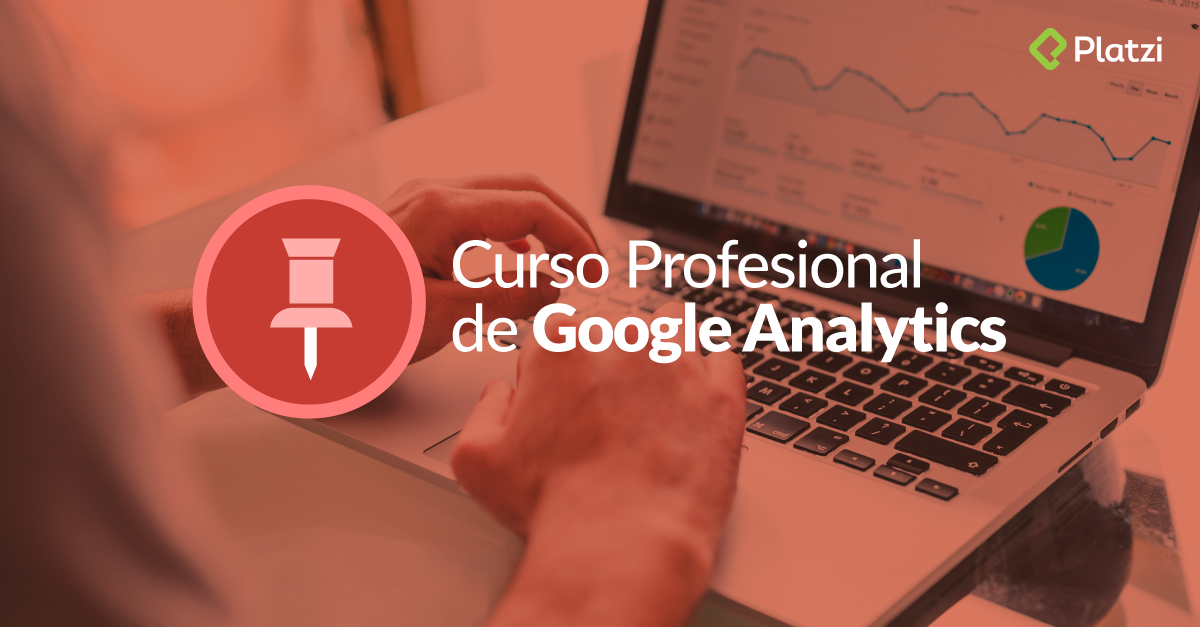 Curso Profesional de Google Analytics 2017