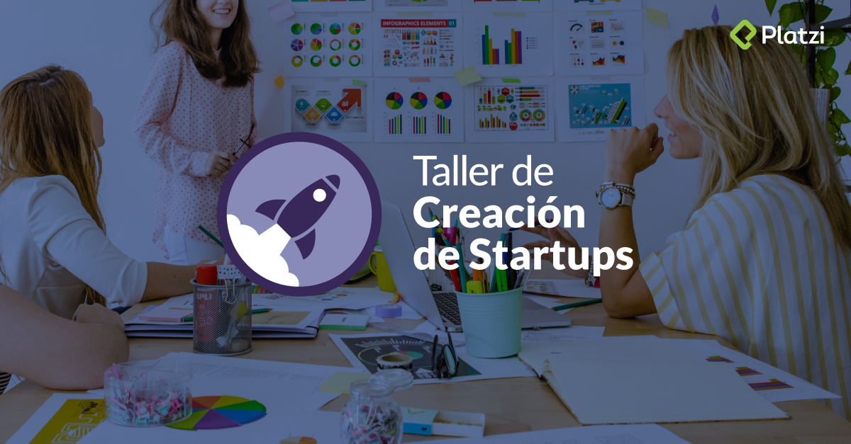 Taller de creación de Startups 2019