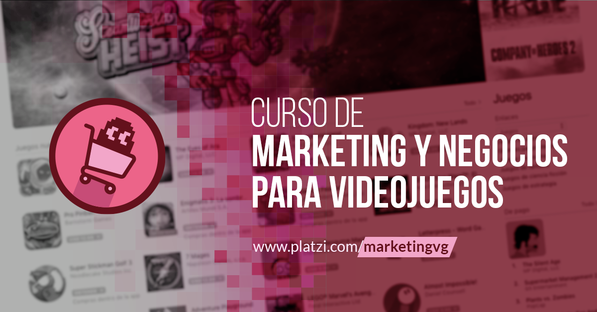 Curso del Negocio de Videojuegos y Marketing