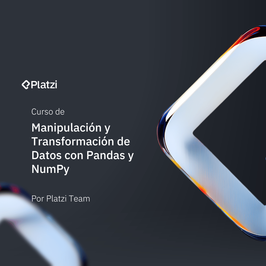 Curso de Manipulación y Transformación de Datos con Pandas y NumPy