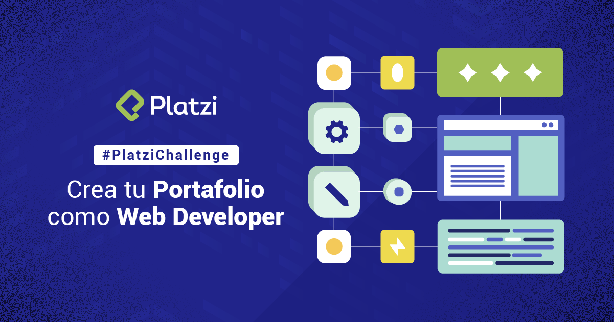 #PlatziChallenge: Crea tu Portafolio como Web Developer