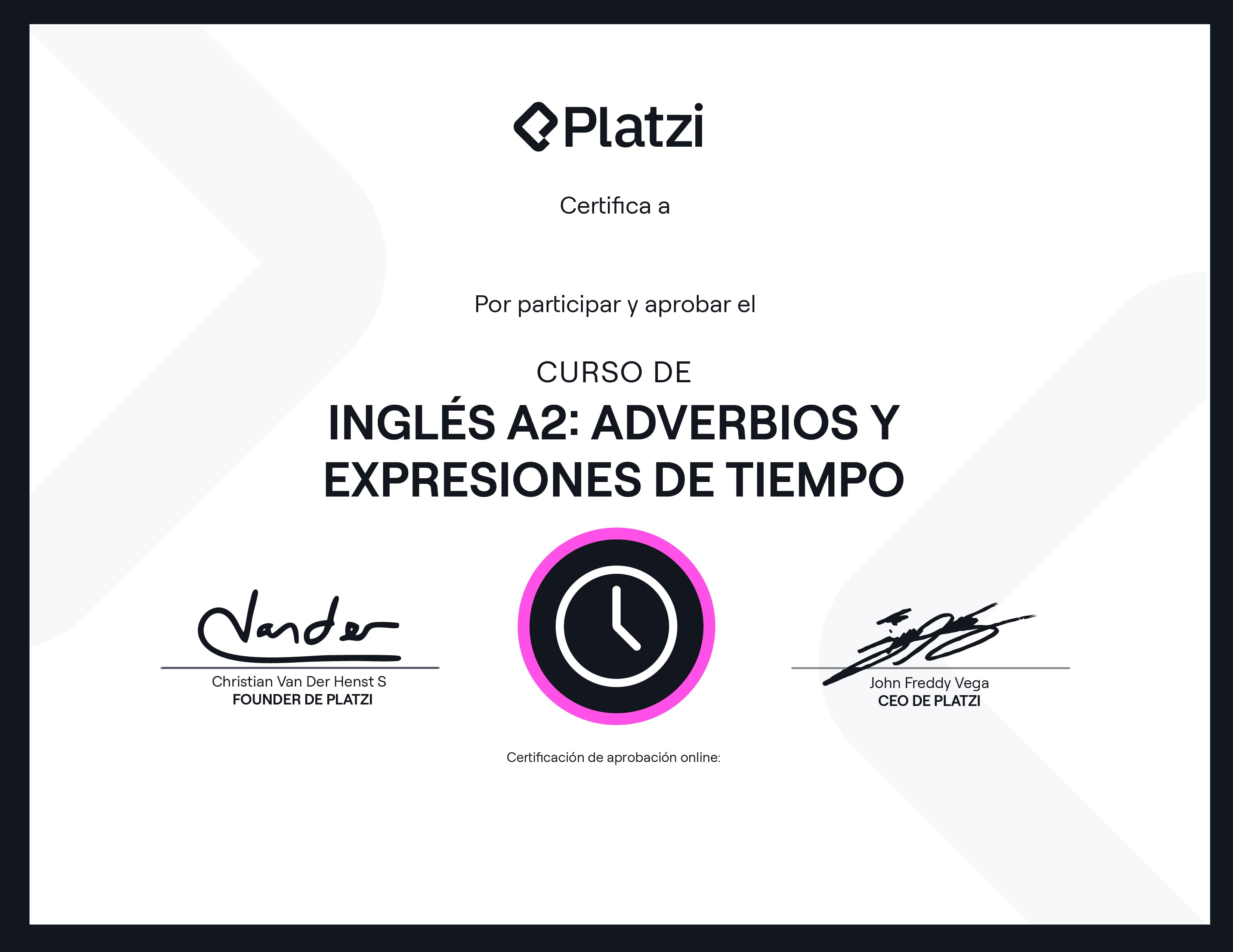 Diploma del curso de Inglés Básico A2: Adverbios y Expresiones de Tiempo