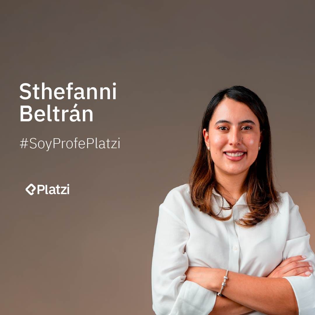 Cursos de Sthefanni Beltrán en Platzi