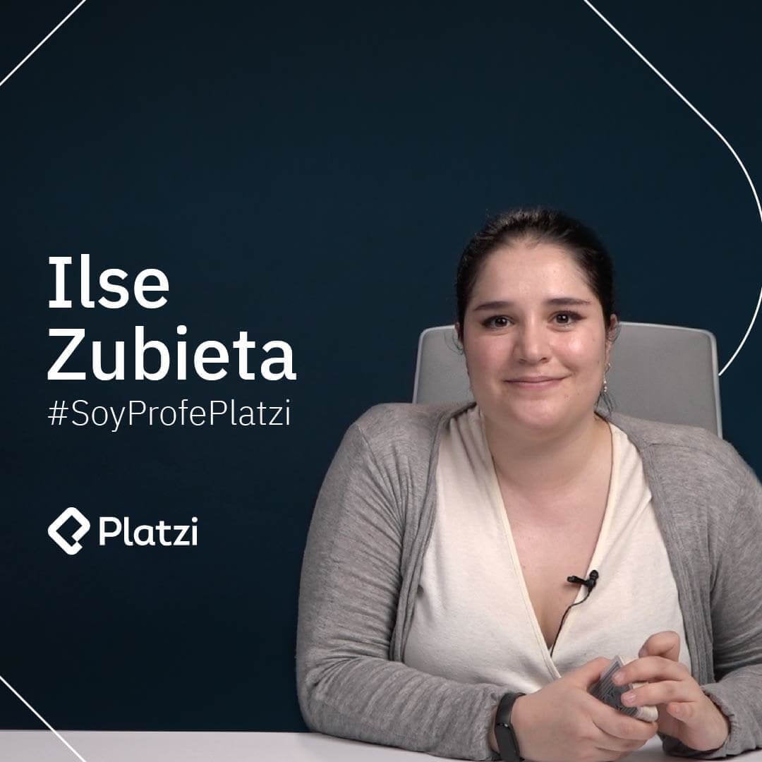 Ilse Ricardez Cursos de Ilse Beatriz Zubieta Martínez en Platzi