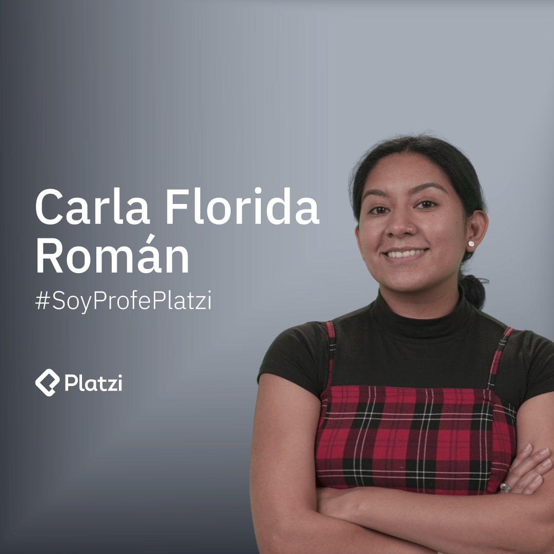 Cursos de Carla Marcela Florida Román en Platzi