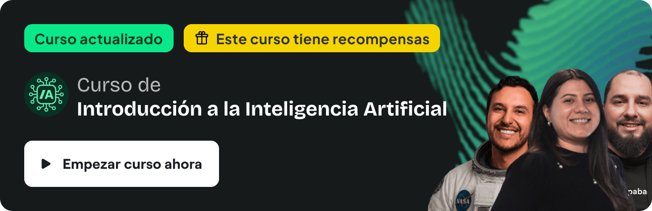 Toma el curso actualizado de Inteligencia Artificial