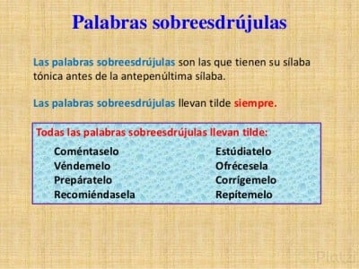 Palabras esdrujulas y sobreesdrujulas