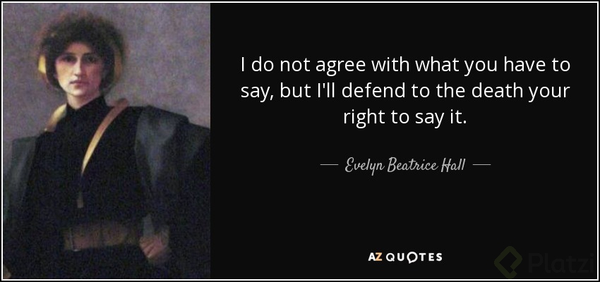 quote-i-do-not-agree-with-what-you-have-to-say-but-i-ll-defend-to-the-death-your-right-to-evelyn-beatrice-hall-30-37-18.jpg